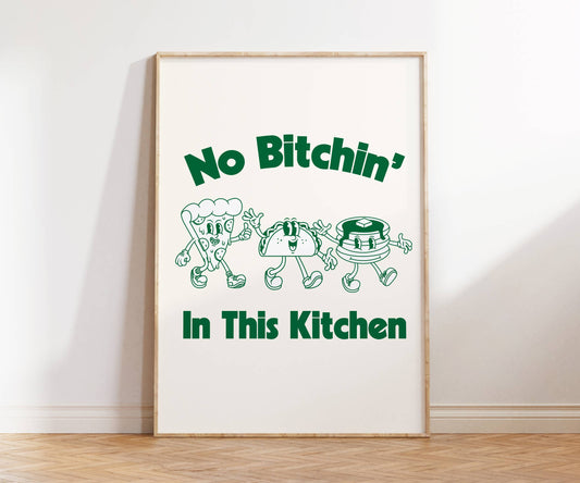 No Bitchin' in this Kitchen Retro Art Print