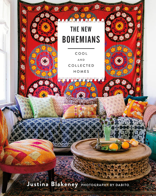 The New Bohemians Handbook: Cool and Collected Homes