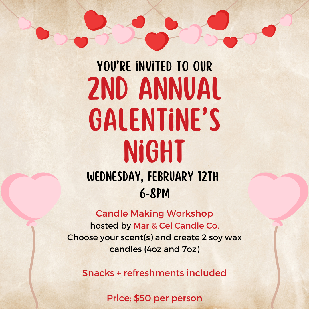 Monday, February 24th - 2nd Annual Galentine's Night